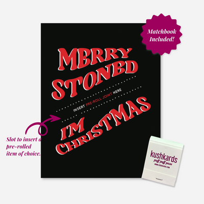 Merry Stoned I'm Christmas 🎄 Card